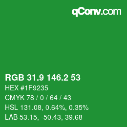 カラーコード: RGB 31.9 146.2 53 | qconv.com