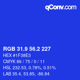 カラーコード: RGB 31.9 56.2 227 | qconv.com