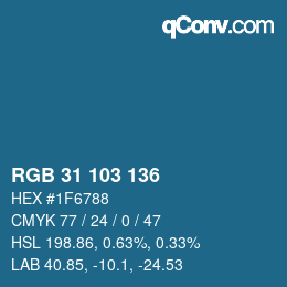 カラーコード: RGB 31 103 136 | qconv.com