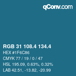 カラーコード: RGB 31 108.4 134.4 | qconv.com