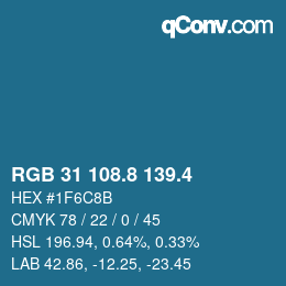 カラーコード: RGB 31 108.8 139.4 | qconv.com