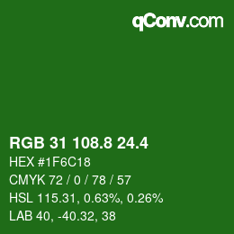 カラーコード: RGB 31 108.8 24.4 | qconv.com