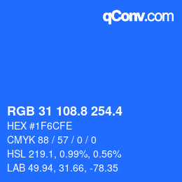 カラーコード: RGB 31 108.8 254.4 | qconv.com