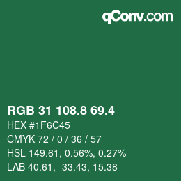 カラーコード: RGB 31 108.8 69.4 | qconv.com