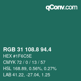 カラーコード: RGB 31 108.8 94.4 | qconv.com