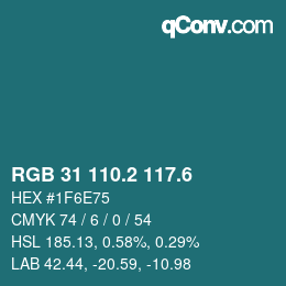 カラーコード: RGB 31 110.2 117.6 | qconv.com