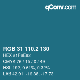 カラーコード: RGB 31 110.2 130 | qconv.com