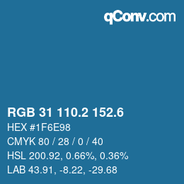 カラーコード: RGB 31 110.2 152.6 | qconv.com