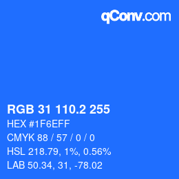 カラーコード: RGB 31 110.2 255 | qconv.com