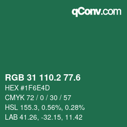 カラーコード: RGB 31 110.2 77.6 | qconv.com