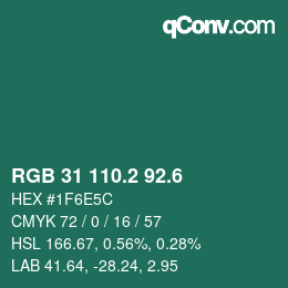 カラーコード: RGB 31 110.2 92.6 | qconv.com