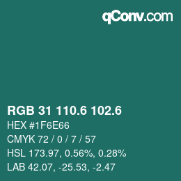 カラーコード: RGB 31 110.6 102.6 | qconv.com