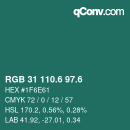 カラーコード: RGB 31 110.6 97.6 | qconv.com