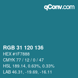 カラーコード: RGB 31 120 136 | qconv.com