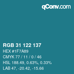 Color code: RGB 31 122 137 | qconv.com