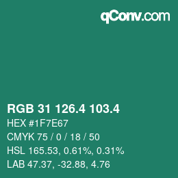 カラーコード: RGB 31 126.4 103.4 | qconv.com