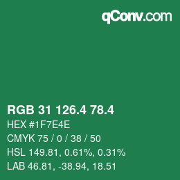 カラーコード: RGB 31 126.4 78.4 | qconv.com