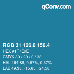 カラーコード: RGB 31 126.8 158.4 | qconv.com