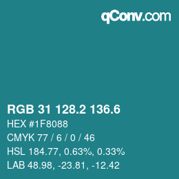 カラーコード: RGB 31 128.2 136.6 | qconv.com