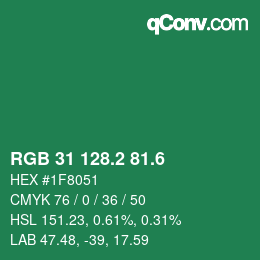 カラーコード: RGB 31 128.2 81.6 | qconv.com