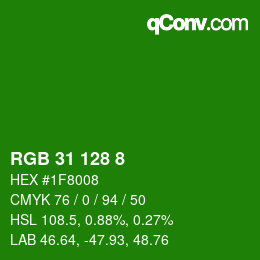 カラーコード: RGB 31 128 8 | qconv.com