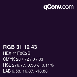 カラーコード: RGB 31 12 43 | qconv.com