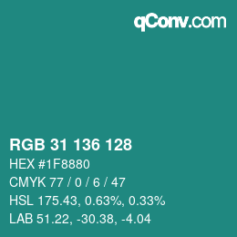 Farbcode: RGB 31 136 128 | qconv.com