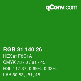 Color code: RGB 31 140 26 | qconv.com