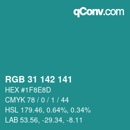 Color code: RGB 31 142 141 | qconv.com
