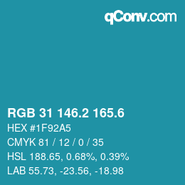 カラーコード: RGB 31 146.2 165.6 | qconv.com