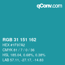 カラーコード: RGB 31 151 162 | qconv.com