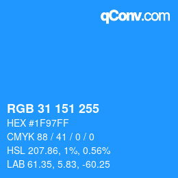 Color code: RGB 31 151 255 | qconv.com