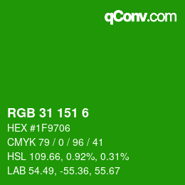 カラーコード: RGB 31 151 6 | qconv.com