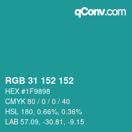 Color code: RGB 31 152 152 | qconv.com