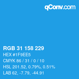 颜色代码: RGB 31 158 229 | qconv.com