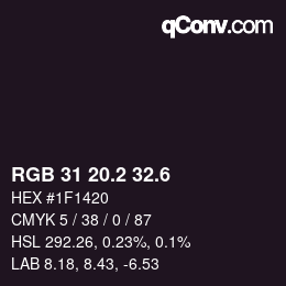カラーコード: RGB 31 20.2 32.6 | qconv.com