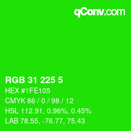 Color code: RGB 31 225 5 | qconv.com