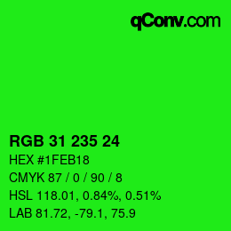 Color code: RGB 31 235 24 | qconv.com