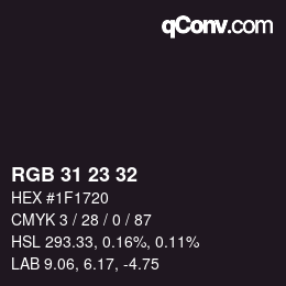 Color code: RGB 31 23 32 | qconv.com
