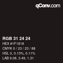 カラーコード: RGB 31 24 24 | qconv.com