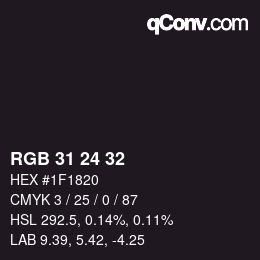 カラーコード: RGB 31 24 32 | qconv.com