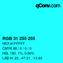 Color code: RGB 31 255 255 | qconv.com