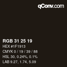 Farbcode: RGB 31 25 19 | qconv.com