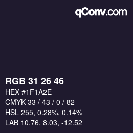 Color code: RGB 31 26 46 | qconv.com