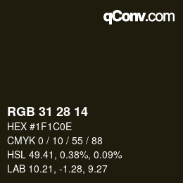 Color code: RGB 31 28 14 | qconv.com