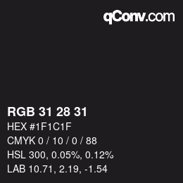 カラーコード: RGB 31 28 31 | qconv.com