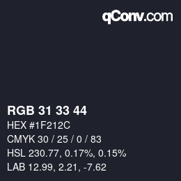 Color code: RGB 31 33 44 | qconv.com