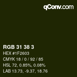 颜色代码: RGB 31 38 3 | qconv.com
