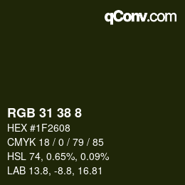 Color code: RGB 31 38 8 | qconv.com