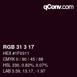 Color code: RGB 31 3 17 | qconv.com